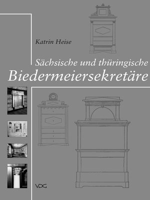 cover image of Sächsische und thüringische Biedermeiersekretäre